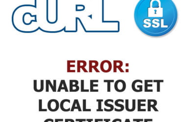 cURL error 60: SSL certificate problem: unable to get local issuer certificate